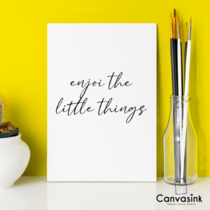 Tablou Canvas Enjoi the little things - Diferite Dimensiuni